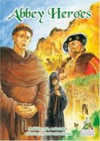 Abbey Heroes and Villains 0954647726 Book Cover