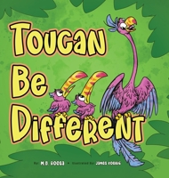 Toucan Be Different 173641416X Book Cover