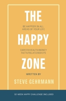 The Happy Zone 1737079003 Book Cover