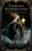 Tharion's Riftborn Stars: The Awakening of the Rift (The Riftborn Saga) 1764592964 Book Cover