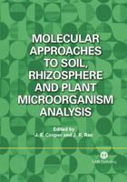 Molecular Approaches to Soil, Rhizosphere and Plant Microorganism Analysis (Cabi Publishing) 1845930622 Book Cover