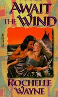 Await The Wind 0821752863 Book Cover