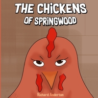 The Chickens of Springwood B09TFYK342 Book Cover