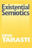 Existential Semiotics 0253337224 Book Cover