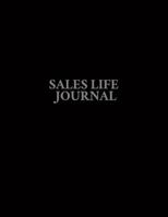 Sales Life Journal 1686216319 Book Cover