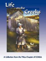 Life on the Creeks 1933912413 Book Cover