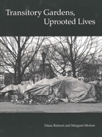 Transitory Gardens, Uprooted Lives 0300063016 Book Cover