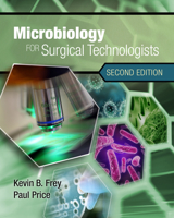 Microbiology for Surgical Technologists 1111306664 Book Cover