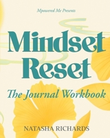 Mindset Reset Journal Workbook B0CNSNDYJX Book Cover