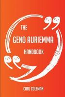 The Geno Auriemma Handbook - Everything You Need To Know About Geno Auriemma 1489117199 Book Cover