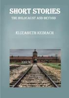 Short Stories the Holocaust and Beyond 0244409234 Book Cover
