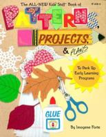 The All-New Kid's Stuff Book of Patterns, Projects & Plans: To Perk Up Early Learning Programs (Kids' Stuff) 0865304386 Book Cover