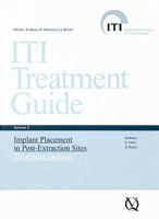 Iti Treatment Guide: Implant Placement In Post Extraction Sites, Treatment Options 3938947144 Book Cover