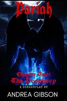 Pariah: Chapter Two: The Prophecy B086Y7DSQ4 Book Cover