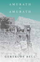 Amurath to Amurath 1546918116 Book Cover