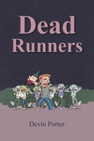 Dead Runners B0FL35HZBW Book Cover
