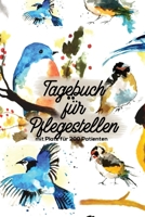 Tagebuch für Pflegestellen mit Platz für 200 Patienten: Protokoll mit 400 Seiten Notizbuch 200 Einträge für Wildtier Pflege im Tierheim, Auffangstationen, Wildvogelhilfen (German Edition) 1672816459 Book Cover