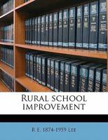 Rural School Improvement 1346772665 Book Cover