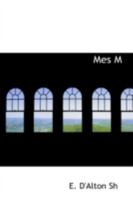 Mes Mémoires 0469247150 Book Cover