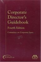 Corporate Director's Guidebook, Fourth Edition (Corporate Director's Guidebook) 1590312929 Book Cover