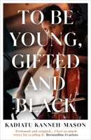 To Be Young, Gifted and Black 1836430736 Book Cover