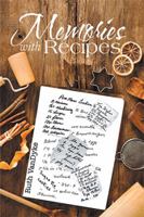 Memories with Recipes 1984512668 Book Cover