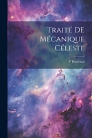 Traité DE Mécanique céleste 1021417165 Book Cover