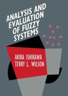 Analysis and Evaluation of Fuzzy Systems 9401042772 Book Cover