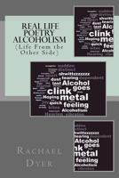 Real Life Poetry - Alcoholism: 1519317417 Book Cover