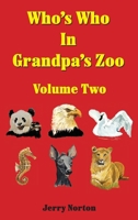 Who's Who in Grandpa's Zoo Volume Two 1662957459 Book Cover