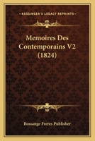 Memoires Des Contemporains V2 (1824) 1167667646 Book Cover