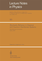 Stochastic Behavior in Classical and Quantum Hamiltonian Systems: Volta Memorial Conference, Como 1977 3540091203 Book Cover