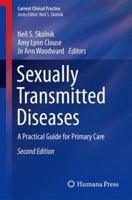 Sexually Transmitted Diseases: A Practical Guide for Primary Care (Current Clinical Practice) 1627034986 Book Cover