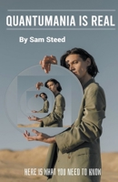 Quantumania is Real: Here is What You Need to Know B0C9KTGV8Z Book Cover