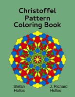 Christoffel Pattern Coloring Book 1887187251 Book Cover