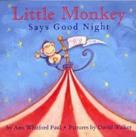 Little Monkey Says Good Night 0374346097 Book Cover