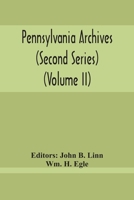 Pennsylvania Archives (Second Series) 935421164X Book Cover