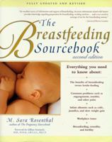 The Breastfeeding Sourcebook: Everything You Need to Know 1565653424 Book Cover
