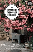 Now and at the Hour of our Death 1908276622 Book Cover