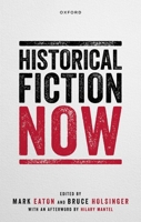 Historical Fiction Now 019887703X Book Cover