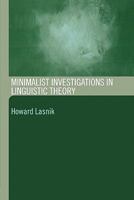 Minimalist Investigations in Linguistic Theory 0415340543 Book Cover