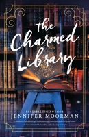 The Charmed Library: A Novel 1400259002 Book Cover