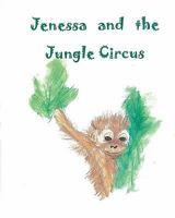 Jenessa and the Jungle Circus 1448606365 Book Cover