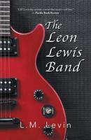 The Leon Lewis Band 1532057199 Book Cover