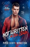 Not Written in the Stars (He's Out of This World) B0FG7XMH47 Book Cover