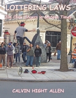 Loitering Laws: Jim Crow Lingers in Modern Times B0FBL9SVXC Book Cover