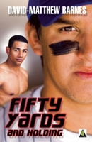 Fifty Yards and Holding 1626390819 Book Cover