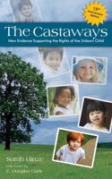 The Castaways: New Evidence Supporting the Rights of the Unborn Child 0996931333 Book Cover