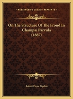 On The Structure Of The Frond In Champai Parvula 1162100109 Book Cover