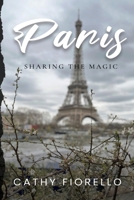 Paris Sharing the Magic B0CQ8BY499 Book Cover